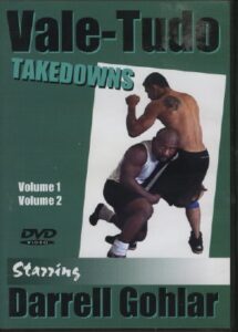 VALE TUDO TAKEDOWNS WITH GOHLAR VOLUME 1 E 2