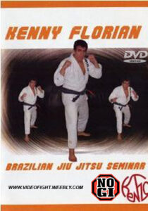 - Kenny Florian - Brazilian Jiu Jitsu Gi & No Gi Seminars