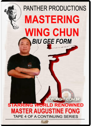 MASTER AUGUSTINE FONG'S WING CHUN KUNG FU SERIES VOLUME 4