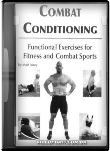 Matt Furey - Combat Conditioning