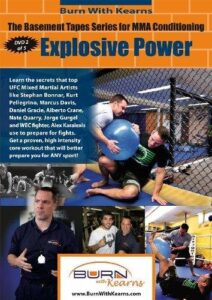 Burn with Kearns MMA conditioning Explosive power DVD2