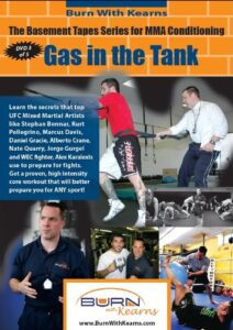 Burn with Kearns MMA conditioning Gas in the Tank DVD 3