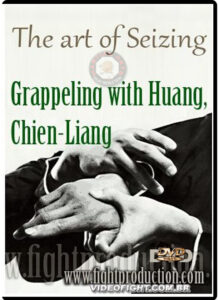 CHIN-NA THE ART OF SEIZING AND GRAPPLING