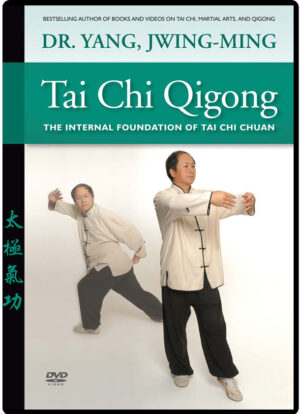 DR. YANG, JWING-MING - THE ESSENCE OF TAIJI QIGONG