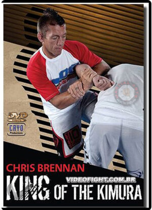 CHRIS BRENNAN - KING OF THE KIMURA