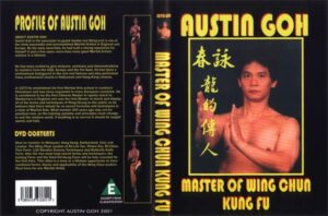 Austin Goh - Master Of Wing Chun Kung Fu