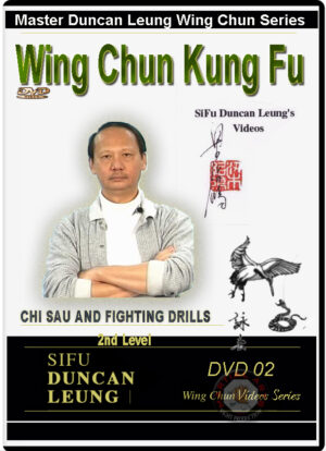 MASTER DUNCAN LEUNG - WING CHUN SERIES 02