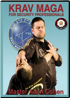 ALAIN COHEN - KRAV MAGA FOR SECURITY PROFESSIONALS