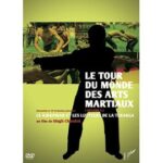 LE TOUR DU MONDE DES ARTS MARTIAUX (6)