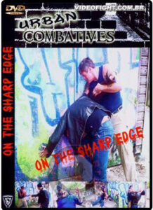 URBAN COMBATIVES ON THE SHARP EDGE