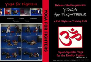 Phil Migliarese - Yoga for Fighters