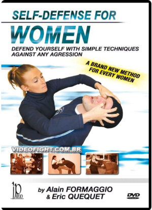 ALAIN FORMAGGIO - ERIC QUEQUET - SELF DEFENSE FOR WOMEN