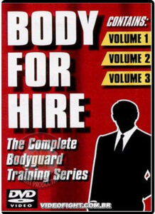 Body For Hire; The Complete Bodyguard Training Series (2)