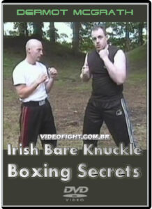 IRISH BARE KNUCKLE BOXING SECRETS