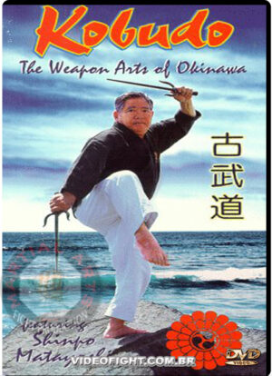 SHIMPO MATAYOSHI - KOBUDO KARATE WEAPON ARTS OF OKINAWA