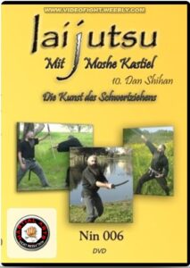 Moshe Kastiel - Iaijutsu. Die Kunst das japanische Schwert