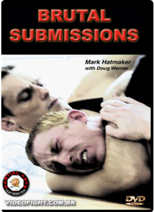 MARK HATMAKER - BRUTAL SUBMISSIONS