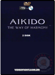 Aikido - the Way of Harmony