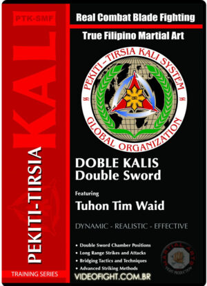 TIM WAID - PEKITI TIRSIA: DOUBLE SWORD / DOBLE KALIS