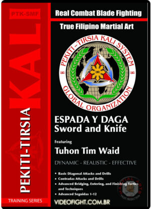 TIM WAID - PEKITI TIRSIA: SWORD AND KNIFE