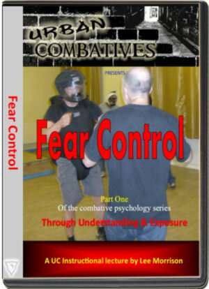 LEE MORRISON - URBAN COMBATIVES - FEAR CONTROL