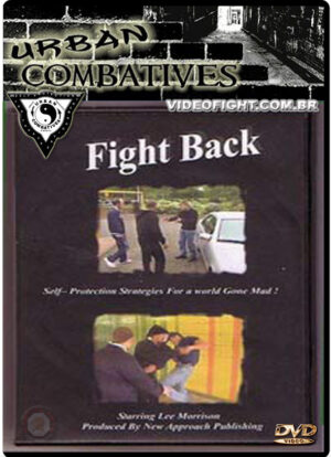 LEE MORRISON - URBAN COMBATIVES - FIGHT BACK