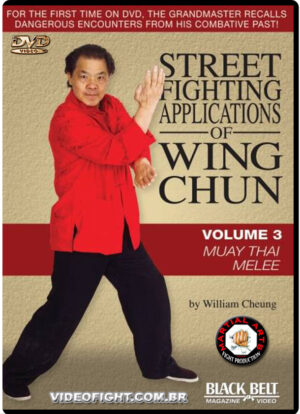 WILLIAM CHEUNG - STREET FIGHTING APPLICATIONS OF WING CHUN 3