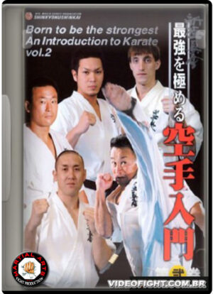 KYOKUSHIN KARATE INSTRUCTIONAL: BORN TO BE STRONGEST VOL.2