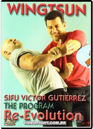 VITOR GUTIERREZ - WING TSUN RE-EVOLUTION #2