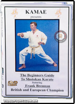 FRANK BRENNAN: THE BEGINNERS GUIDE SHOTOKAN KARATE