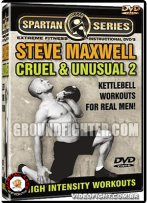 STEVE MAXWELL: CRUEL & UNUSUAL 2