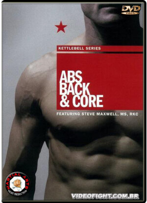 STEVE MAXWELL: KETTLEBELL ABS, BACK & CORE