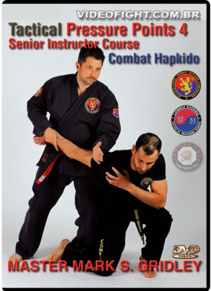 COMBAT HAPKIDO TACTICAL PRESSURE POINTS PROGRAM VOL.4