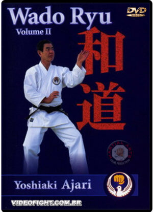 YOSHIAKI AJARI & HIRONORI OTSUKA - WADO RYU KARATE VOL.2