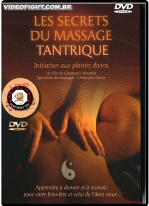 LES SECRETS DU MASSAGE TANTRIQUE