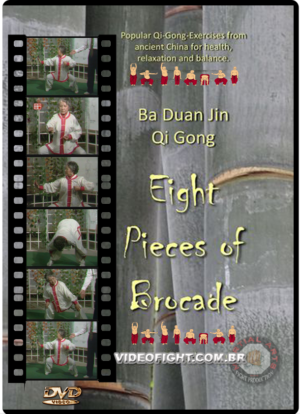 BA DUAN JIN - EIGHT PIECES OF BROCADE