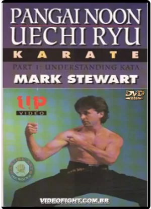 MARK STEWART - PANGAI NOON UECHI RYU KARATE VOL.1