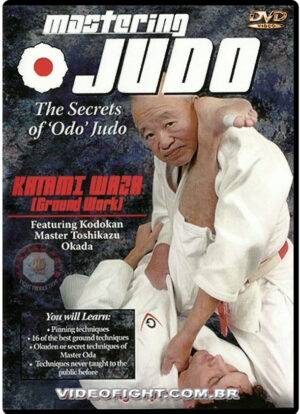 MASTERING JUDO 6 - KATAMI WAZA