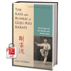 THE KATA AND BUNKAI OF GOJU RYU KARATE EM PDF