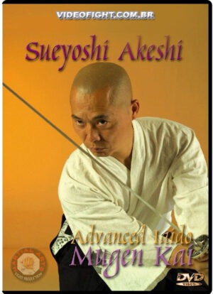 SUEYOSHI AKESHI - ADVANCED IAIDO MUGEN KAI SYSTEM