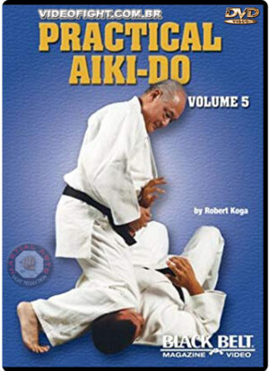 PRACTICAL AIKI-DO VOL.05