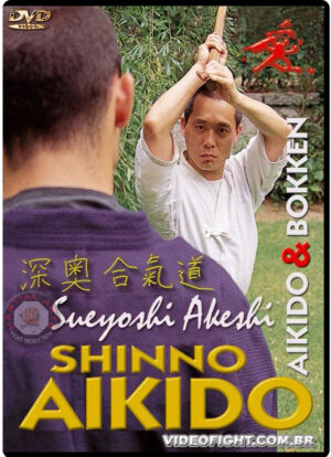 SUEYOSHI AKESHI - SHINNO AIKIDO & BOKKEN