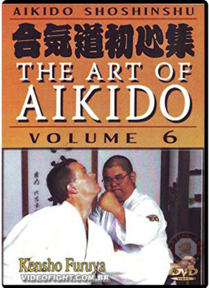 AIKIDO SHOSHINSHU: THE ART OF AIKIDO VOL.06