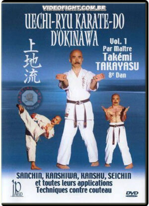 TAKEMI TAKAYASU - UECHI-RYU KARATE-DO D'OKINAWA VOL.01