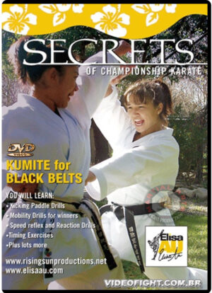 ELISA AU: SECRETS OF CHAMPIONSHIP KARATE - KUMITE BLACK BELT