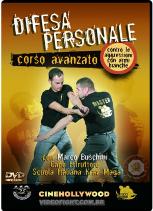 MARCO BUSCHINI: KRAV MAGA DIFESA PERSONALE - CORSO AVANZATO