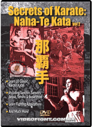 SECRETS OF KARATE VOL.02: NAHA-TE KATAS