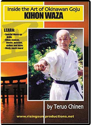 TERUO CHINEN - INSIDE THE ART OF OKINAWA GOJU VOL.01 - KIHON WAZA