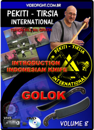 PEKITI-TIRSIA INTERNATIONAL: VOL.08-KNIFE GOLOK