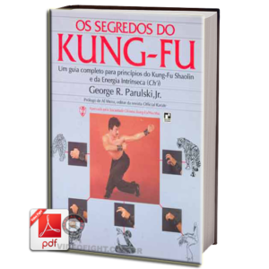 OS SEGREDOS DO KUNG FU EM PDF